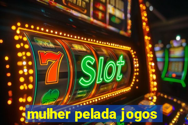 mulher pelada jogos